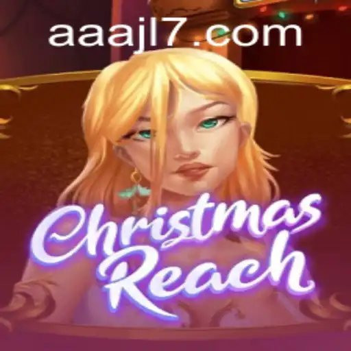 Discover the Magic of ChristmasReach: A Unique Gaming Experience