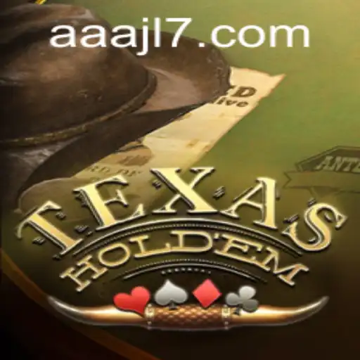 The Thrilling World of Texas Hold'em and AAAJL.COM